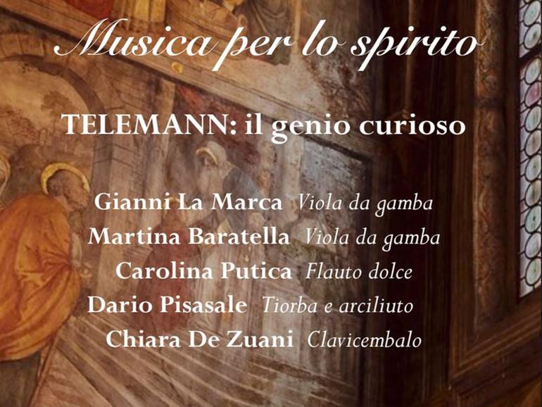 Musica per lo spirito - Telemann il genio curioso - Domenica 17 ottobre ore 17.30 - chiesa di San Francesco - Padova